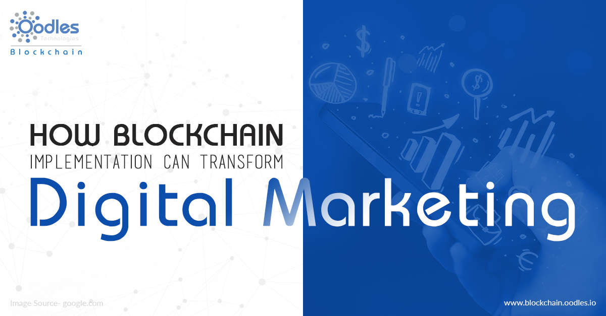 How Blockchain Implementation Can Transform Digital Marketing