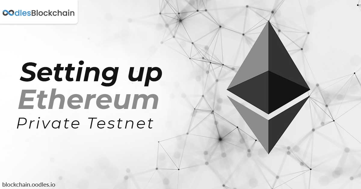 set up ethereum private testnet