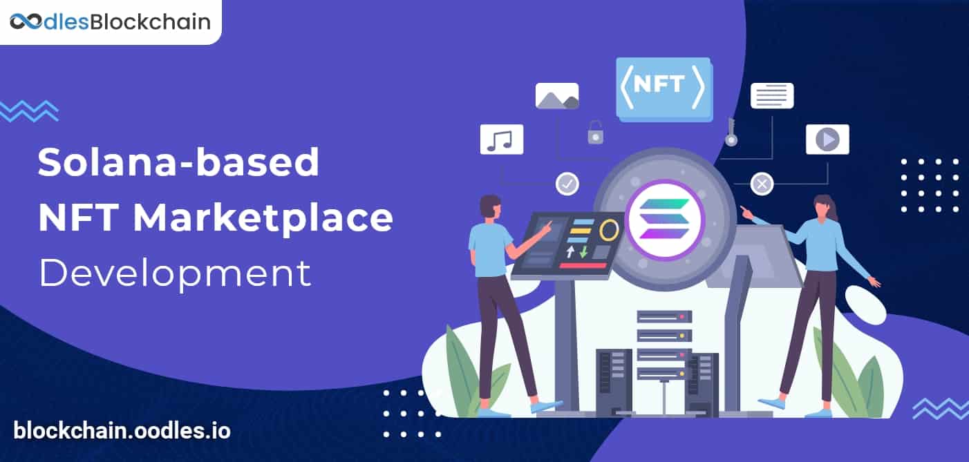 NFT marketplace development on Solana