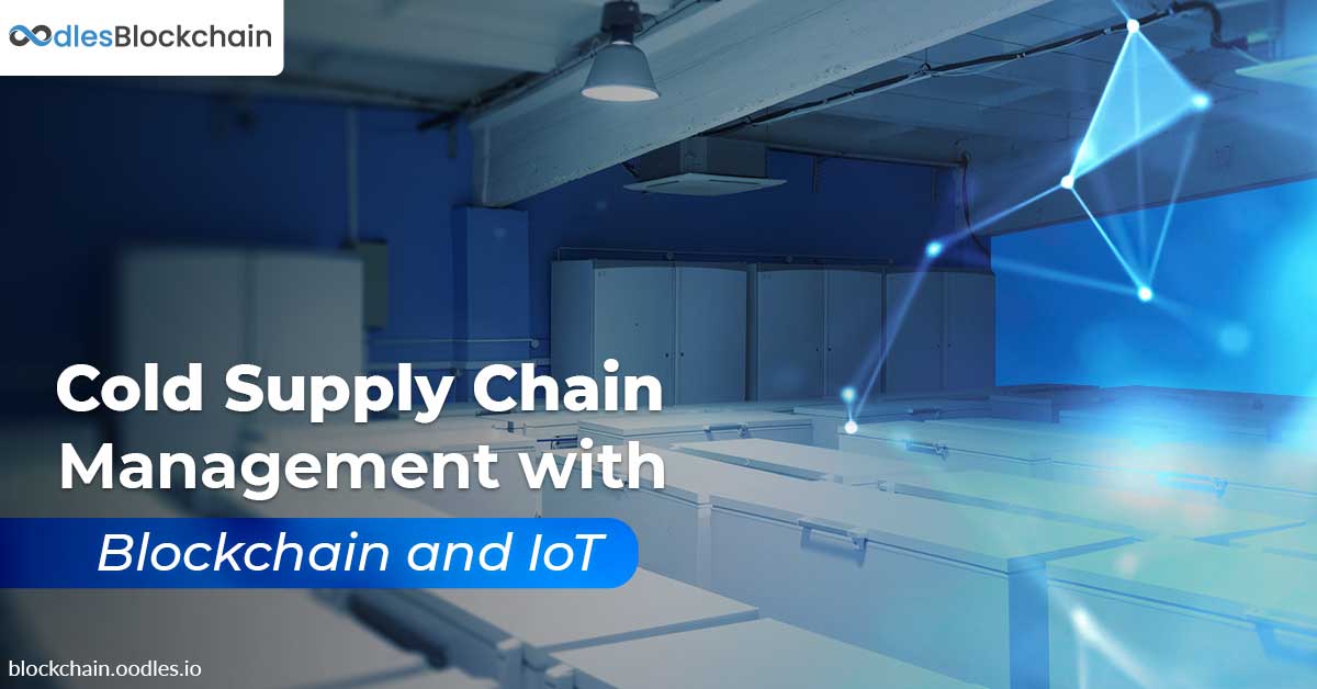 Blockchain Cold Supply Chain