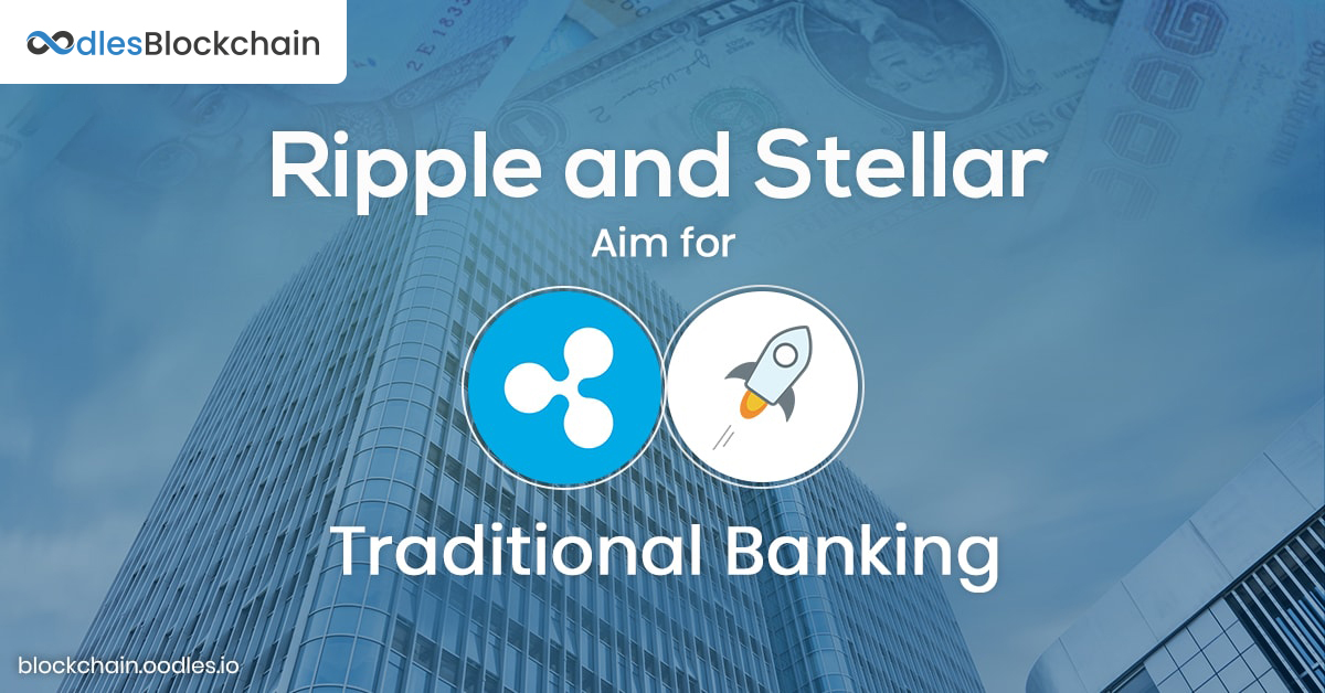 Ripple and Stellar